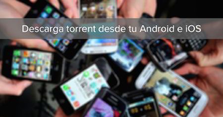 torrent android ios